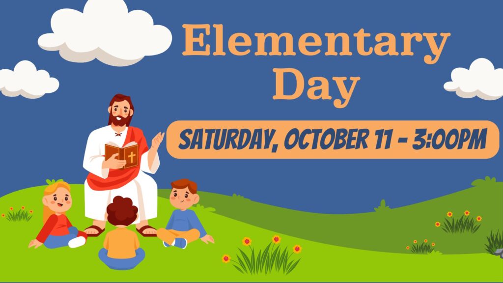 elementary day, saturday, october 11 at 3pm