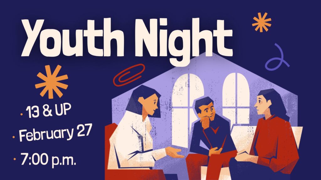 River North Church , Youth Night, Friday February 27 at 7:00pm