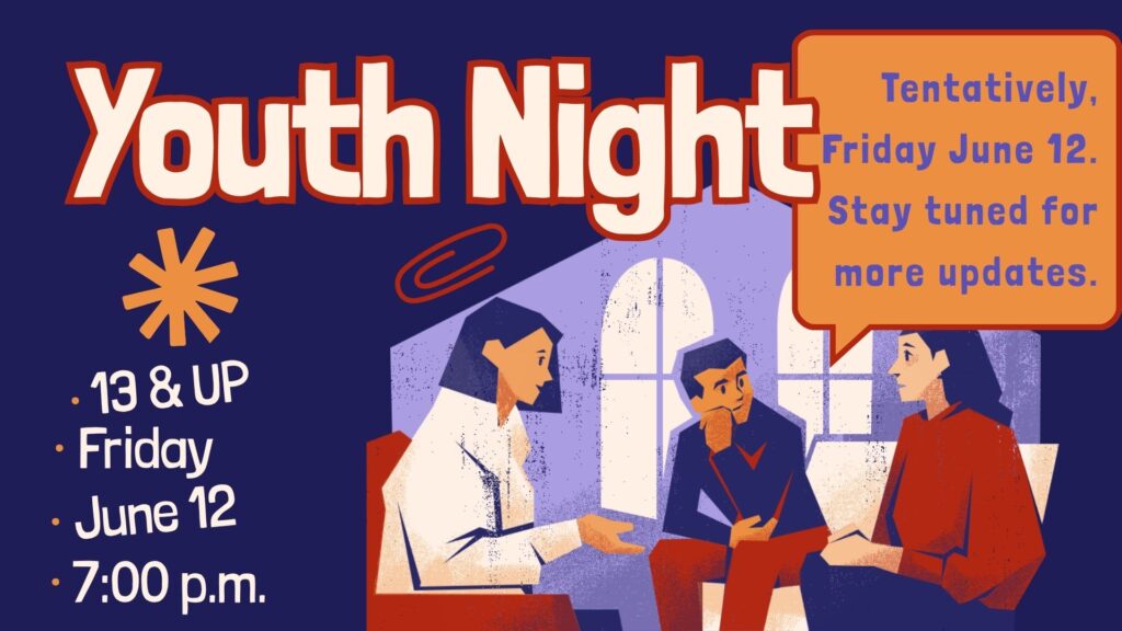 River North Church, Youth Night, Friday June 12 at 7:00pm