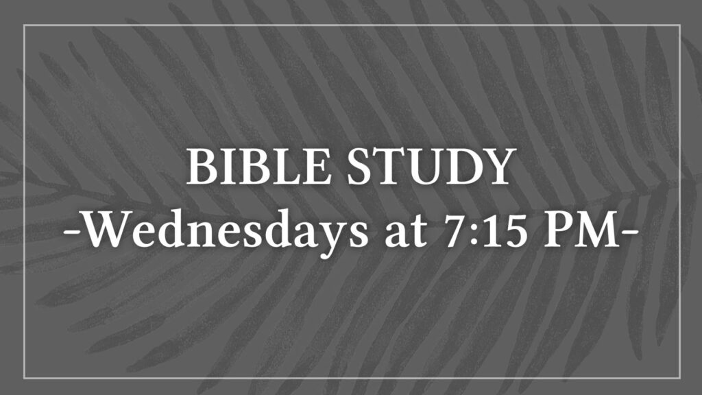 River North Church Bible Study Wednesdays at 7:15pm